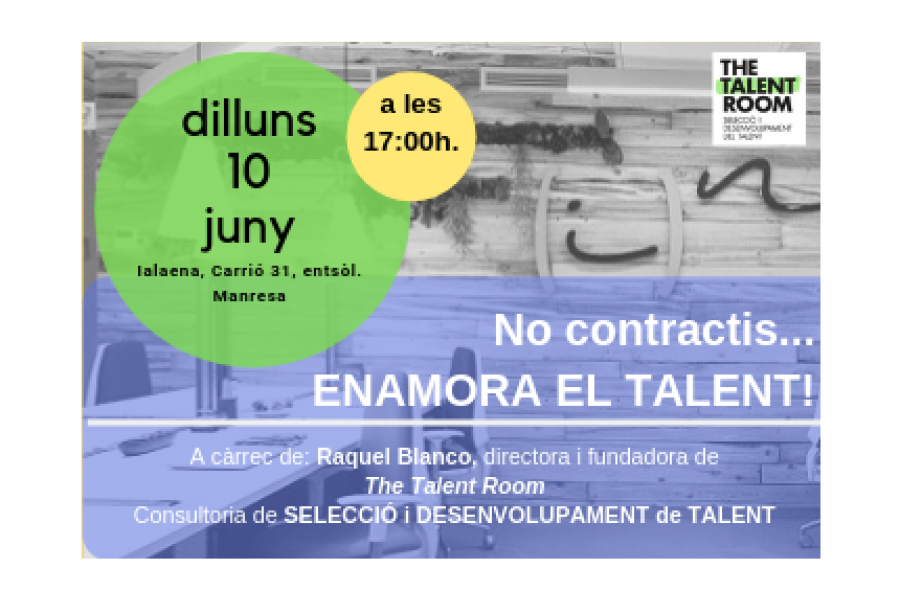 No contractis ...ENAMORA EL TALENT!