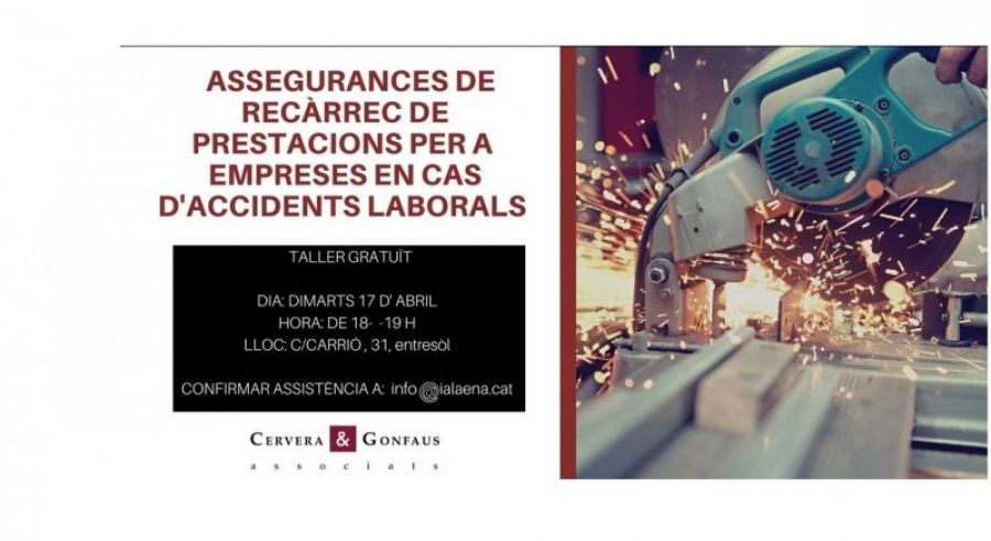 TALLER "ASSEGURANCES DE RECÀRREC DE PRESTACIONS PER A EMPRESES EN CAS D'ACCIDENTS LABORALS"