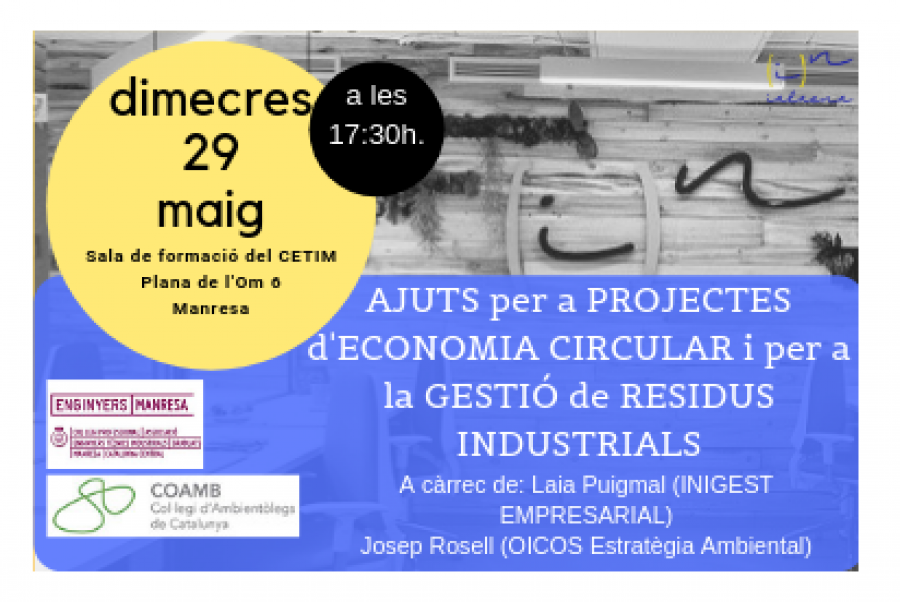 “ AJUTS PER A PROJECTES D'ECONOMIA CIRCULAR i PER A LA GESTIÓ DE RESIDUS INDUSTRIALS”